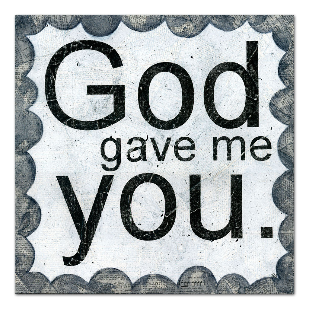 God gave me you art