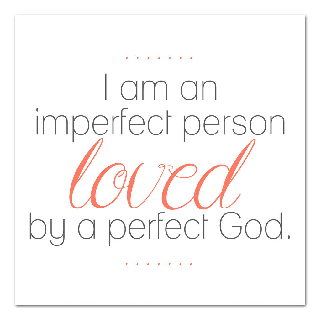loved by a perfect God inspirational art