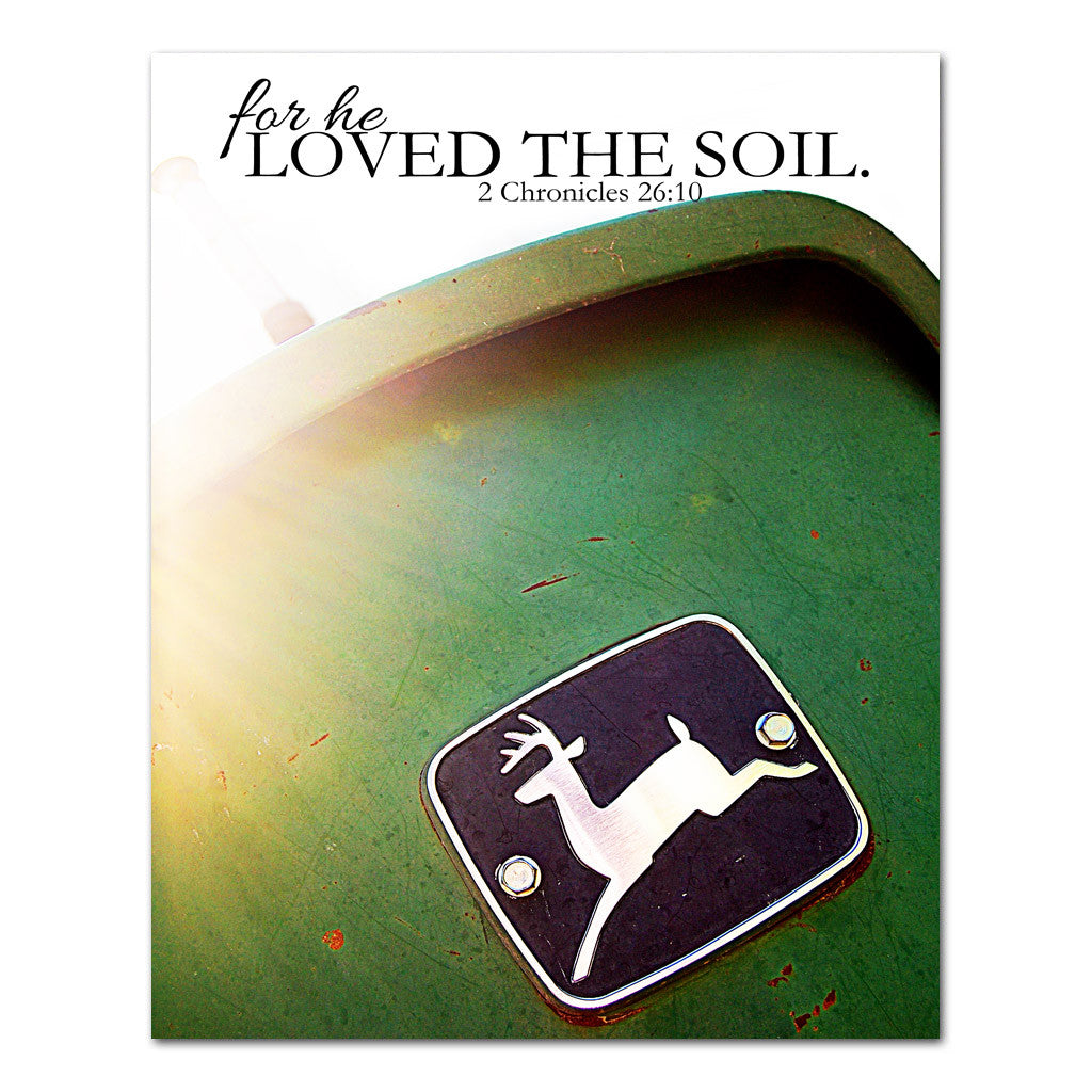 he loved the soil john deere scripture art