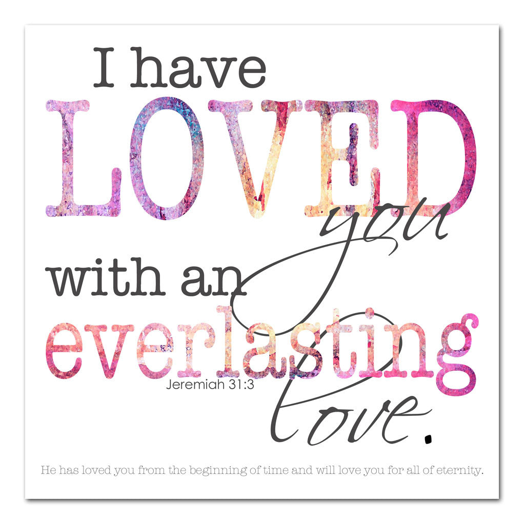 loved with an everlasting love scripture art