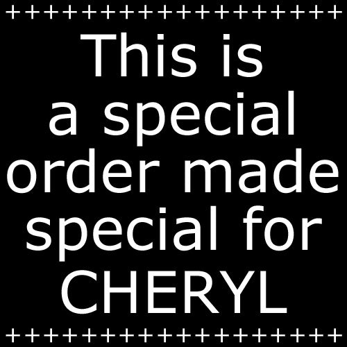 Cheryl's Special Order