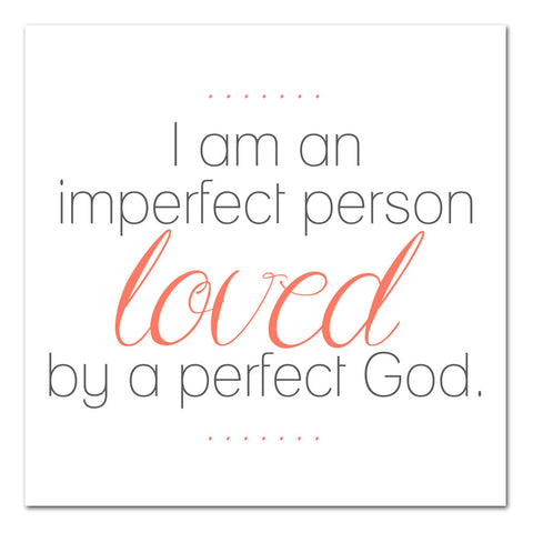 loved by a perfect God